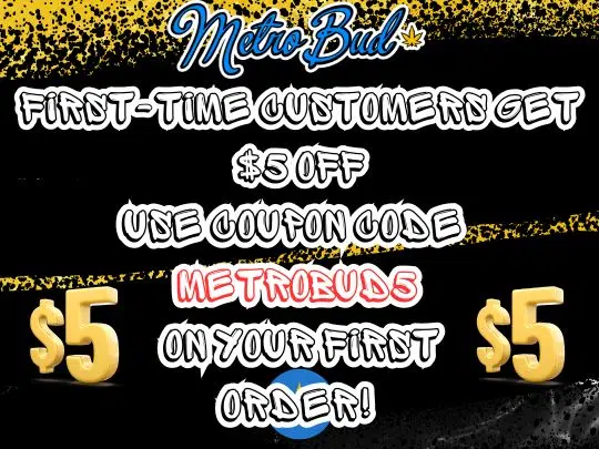 Coupons, Discounts And Specials | Same Day Weed Delivery - MetroBud NYC Coupons, Discounts And Specials | Same Day Weed Delivery - MetroBud NYC